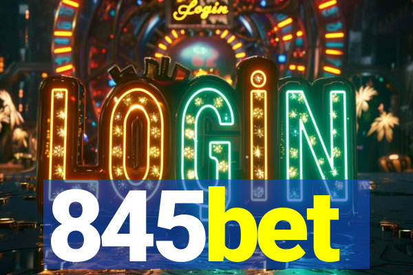 845bet