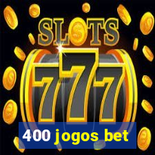 400 jogos bet