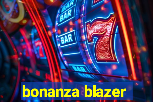 bonanza blazer