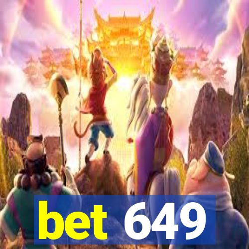 bet 649