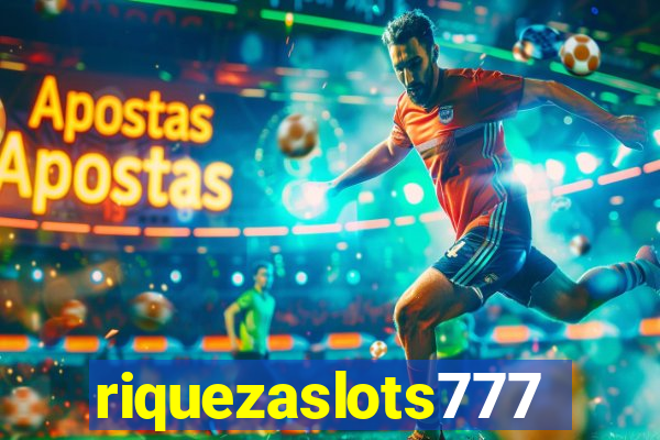 riquezaslots777