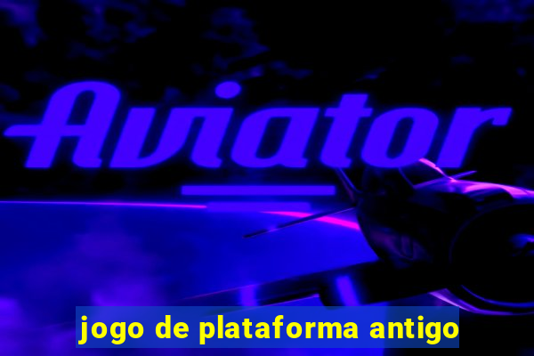 jogo de plataforma antigo