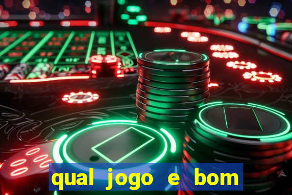 qual jogo e bom para ganhar dinheiro