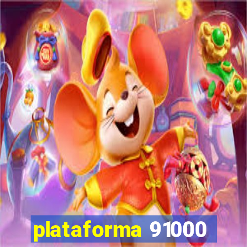 plataforma 91000