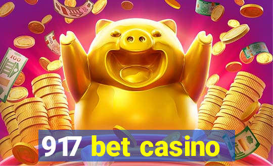 917 bet casino