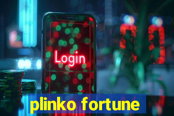 plinko fortune