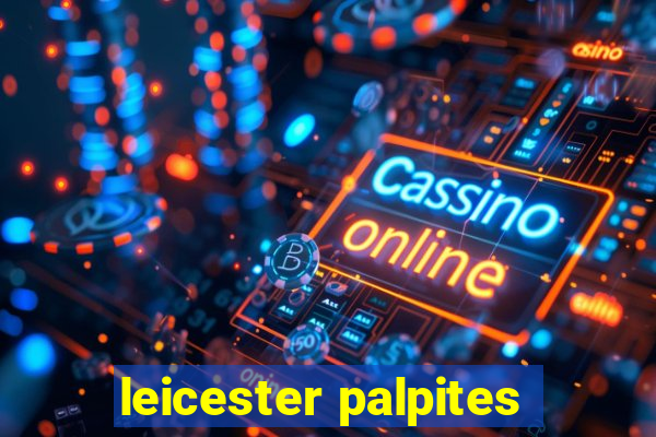 leicester palpites