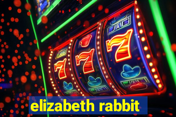 elizabeth rabbit