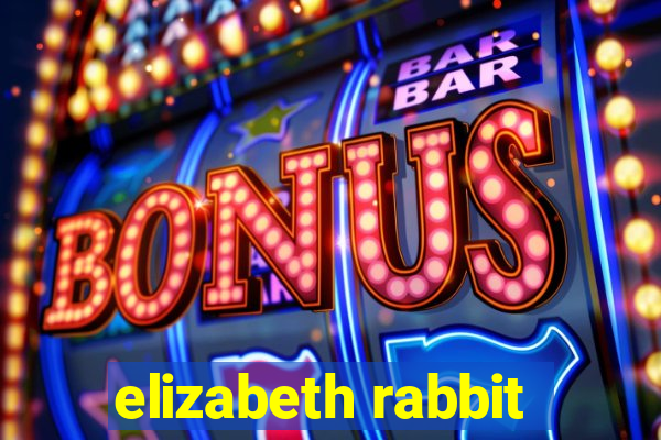 elizabeth rabbit