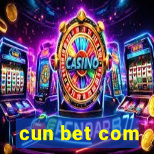 cun bet com