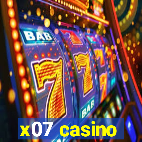 x07 casino