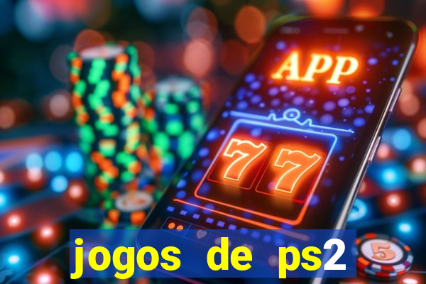 jogos de ps2 formato iso