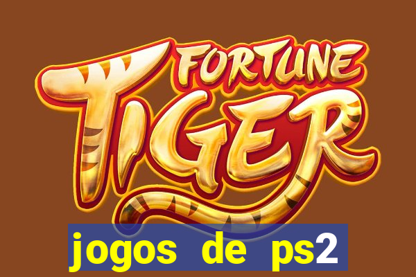 jogos de ps2 formato iso