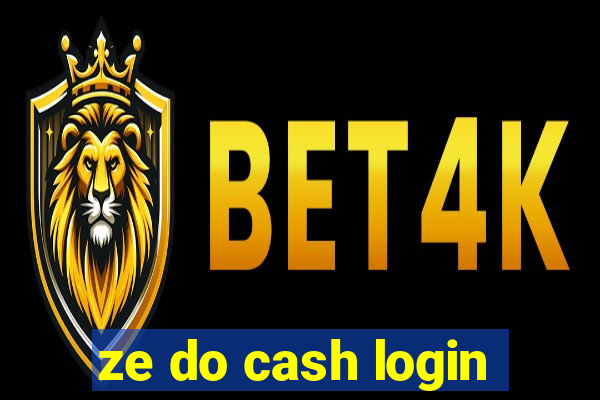 ze do cash login