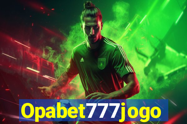 Opabet777jogo