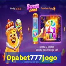 Opabet777jogo