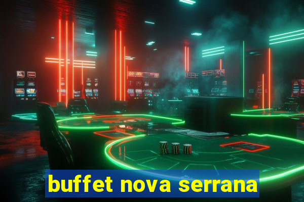 buffet nova serrana