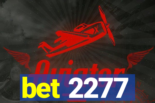 bet 2277