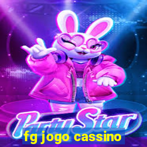 fg jogo cassino