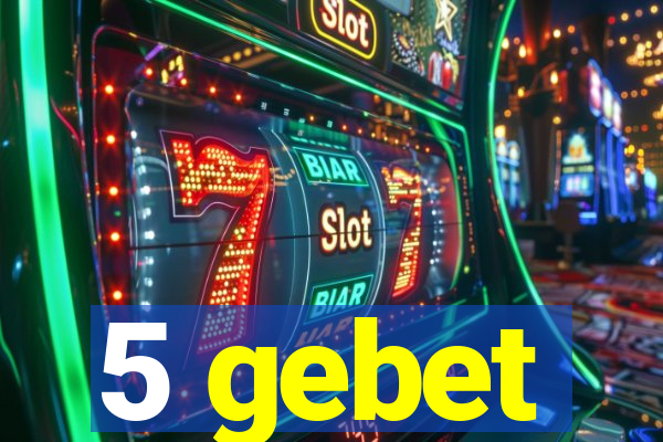 5 gebet