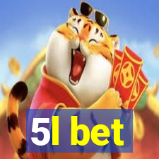 5l bet