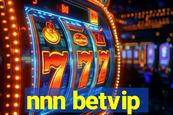 nnn betvip