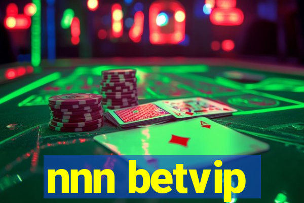 nnn betvip