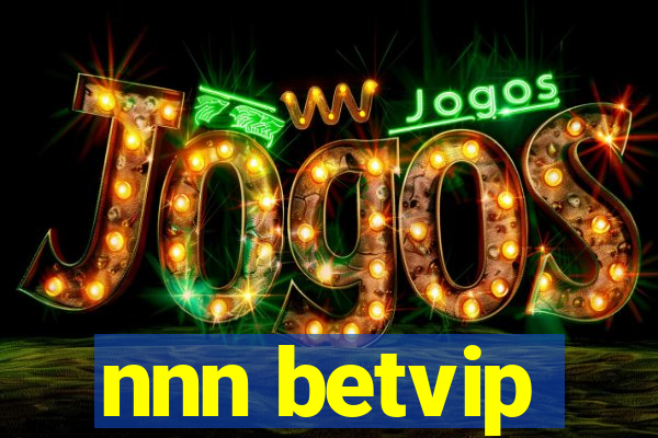 nnn betvip