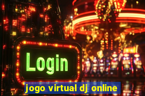 jogo virtual dj online