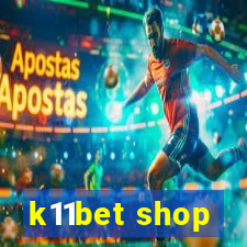 k11bet shop