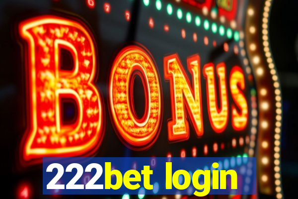 222bet login