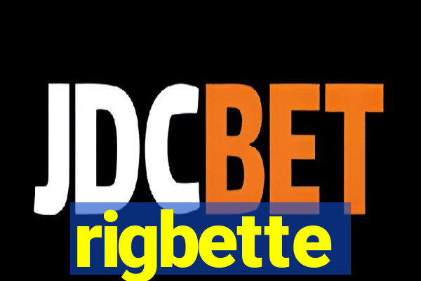 rigbette