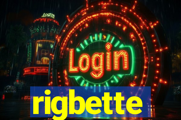 rigbette