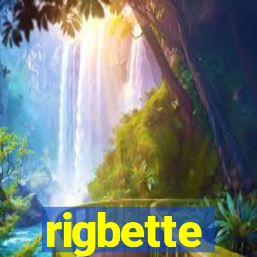 rigbette