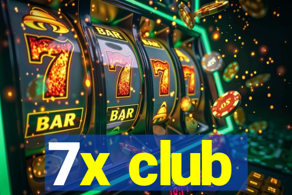 7x club