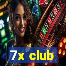 7x club