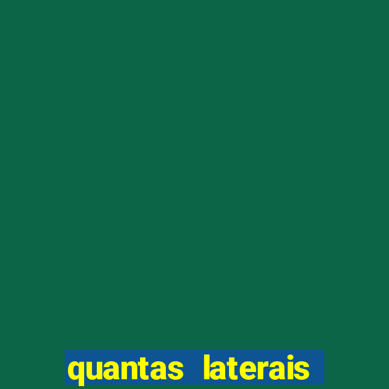 quantas laterais sai em um jogo