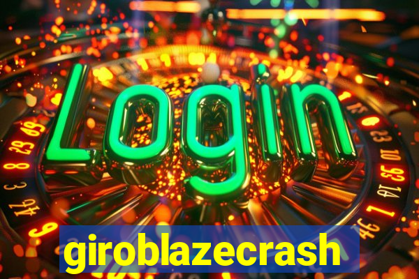 giroblazecrash