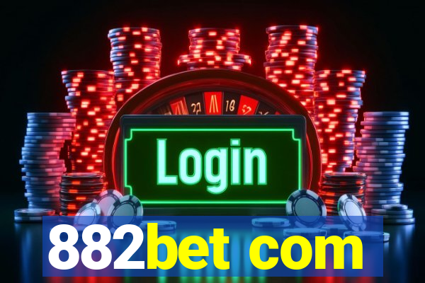 882bet com