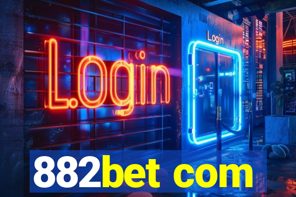 882bet com