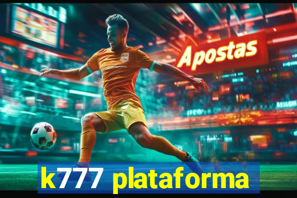 k777 plataforma