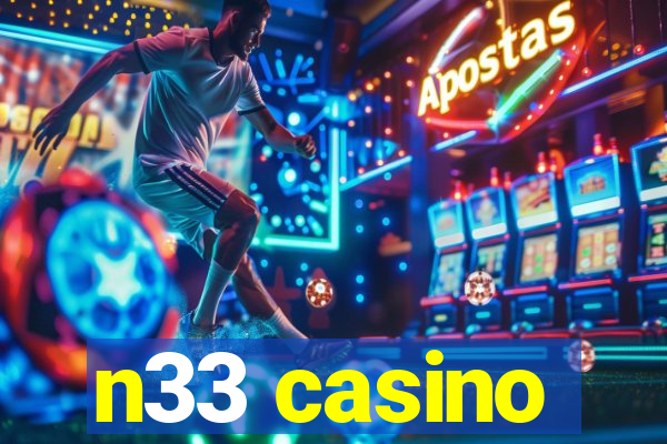 n33 casino