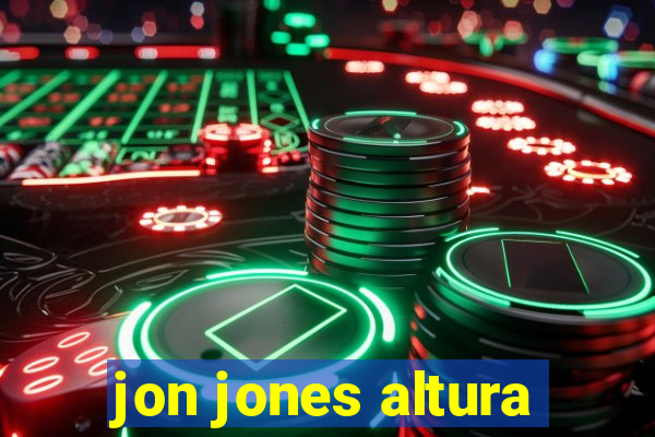 jon jones altura