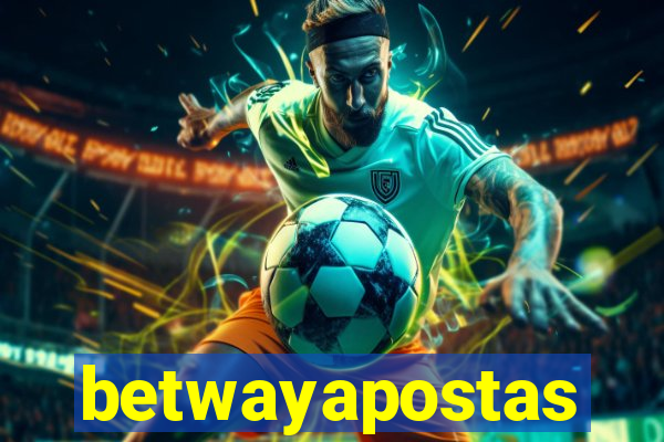 betwayapostas