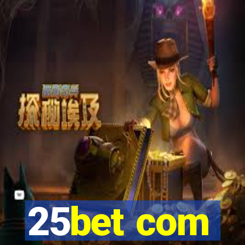 25bet com