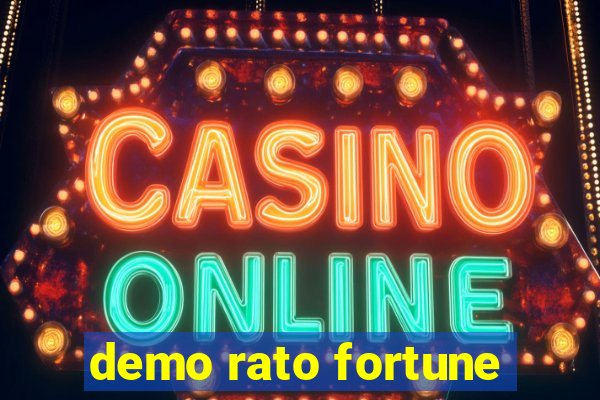 demo rato fortune