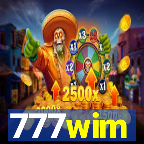 777wim