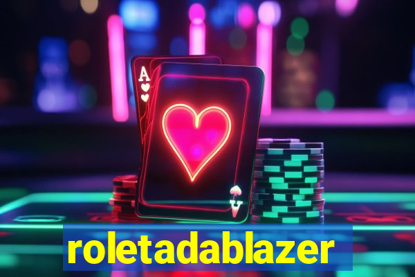 roletadablazer