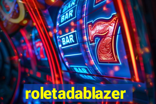 roletadablazer