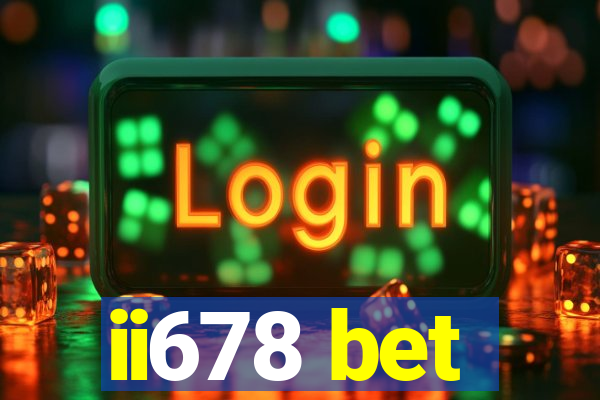 ii678 bet